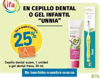 E.Leclerc "Unnia" En Cepillo Dental O Gel Infantil oferta