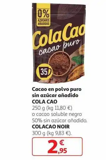 Alcampo Cacao en polvo puro sin azúcar añadido cola cao colacao noir oferta