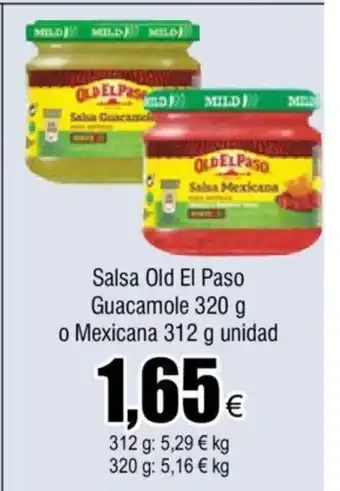 FROIZ Salsa Old El Paso Guacamole 320g O Mexicana 312g Unidad oferta