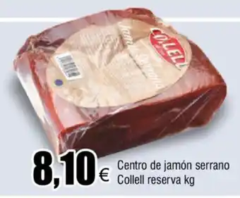 FROIZ Centro De Jamón Serrano Collell Reserva Kg oferta