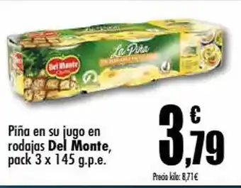 Unide Supermercados Piña en su jugo en rodajas del monte pack 3 oferta