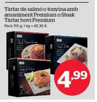 La Sirena Tàrtar de salmó o tonyina amb amaniment premium o steak tàrtar boví premium oferta