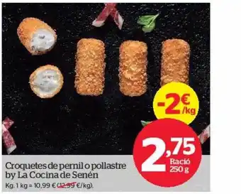 La Sirena Croquetes de pernil o pollastre byy la cocina de senén oferta