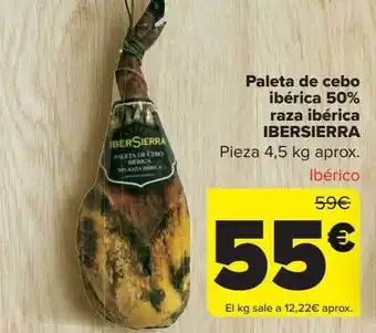 Carrefour Paleta de cebo ibérica 50% raza ibérica ibersierra pieza oferta
