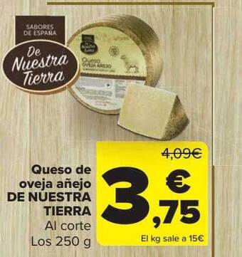 Carrefour Queso de oveja añejo de nuestra tierra al corte oferta