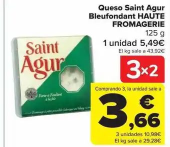 Carrefour Queso saint agur bluefondant haute fromagerie oferta