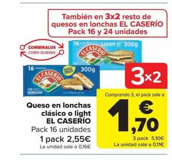Carrefour Queso en lonchas clásico o light el caserío oferta
