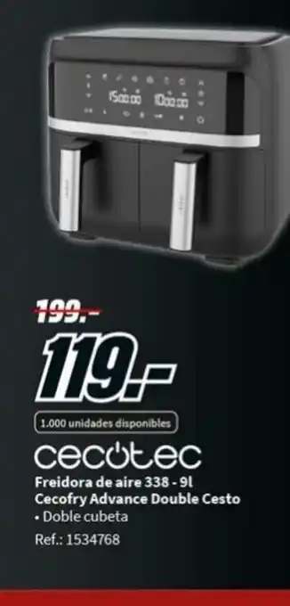 MediaMarkt Freidora de Aire 338- 9L Cecofry Advance Double Cesto oferta