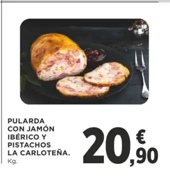 Supercor Pularda Con Jamon Iberico y Pistachos La Carlotena oferta
