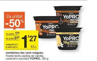 BonpreuEsclat 2a unitat -50% postre làctic púding de vainilla caramel o xocolata yopro oferta