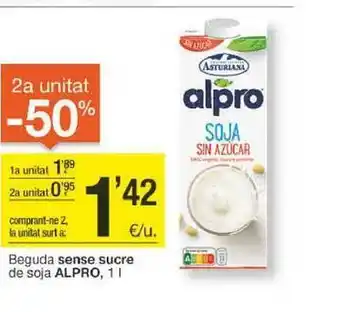 BonpreuEsclat 2a unitat -50% beguda sense sucre de soja alpro oferta