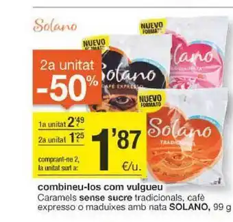 BonpreuEsclat 2a unitat -50% caramels sense sucre tradicionals cafè expresso o maduixes amb nata solano oferta