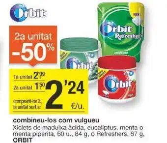 BonpreuEsclat 2a unitat -50% xiclets de maduixa àcida eucaliptus menta o menta piperita o refreshers orbit oferta