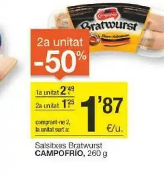 BonpreuEsclat 2a unitat -50% salsitxes bratwurst campofrío oferta