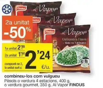 BonpreuEsclat 2a unitat -50% pèsols o verdura 4 estacions o verdura gourmet al vapor findus oferta