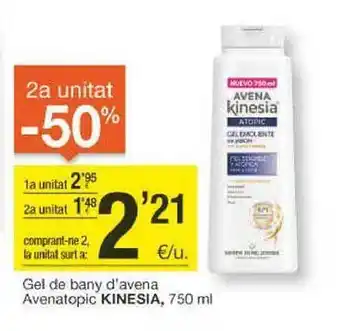BonpreuEsclat 2a unitat -50% gel de bany d'avena avenatopic kinesia oferta
