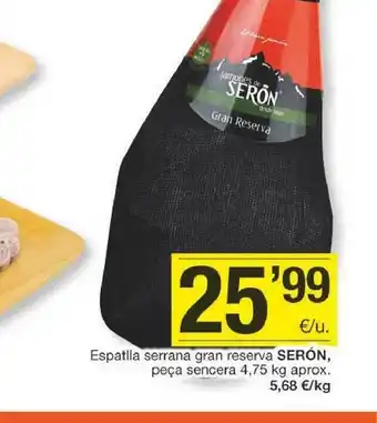 BonpreuEsclat Espatlla serrana gran reserva serrón peça sencera aprox oferta