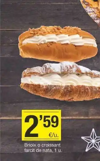 BonpreuEsclat Brioix o croissant farcit de nata oferta