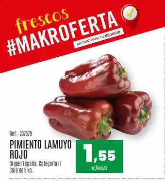 Makro Pimiento lamuyo rojo oferta