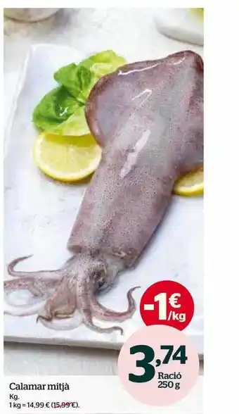 La Sirena Calamar mitjà kg. oferta