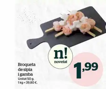 La Sirena Broqueta de sípia i gamba oferta