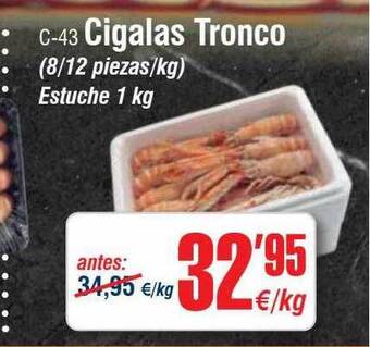 Abordo Cigalas tronco oferta