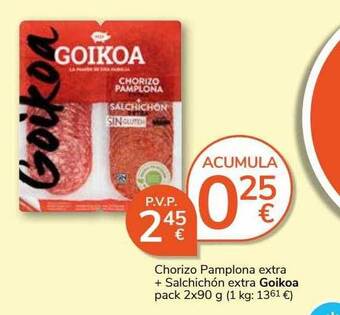 Consum Chorizo pamplona extra + salchichón extra goikoa oferta