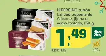 HiperDino Hiperdino turrón calidad supema de alicante jijona o yema tostada oferta