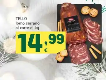 HiperDino Tello lomo serrano al corte el kg oferta