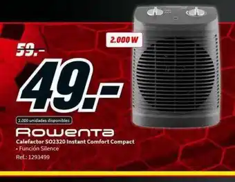 MediaMarkt Rowenta calefactor s02320 instant comfort compact oferta