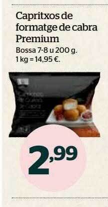 La Sirena Capritxos de formatge de cabra premium oferta