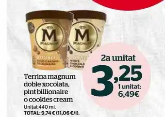 La Sirena Terrina magnum doble xocolata, pint billionaire o cookies cream oferta