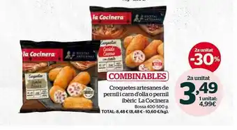 La Sirena 2a unitat -30% croquetes artesanes de pernil i carn d'olla o pernil ibèric la cocinera oferta