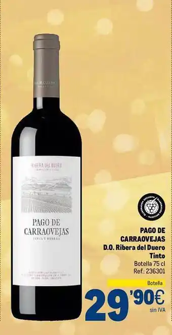 Makro Pago de carraovejas d.o. riberea del duero tinto oferta