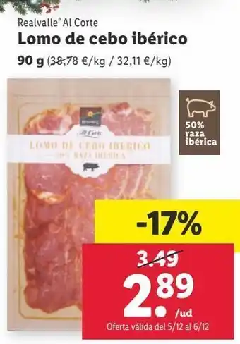 Lidl Lomo ibérico de cebo oferta