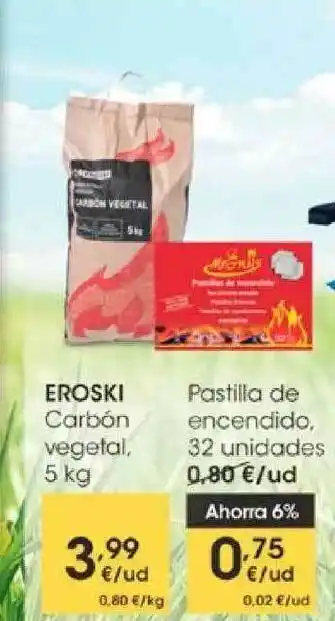 Eroski Eroski Carbón Vegetal 5kg oferta