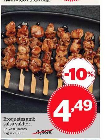 La Sirena Broquetes Amb Salsa Yakitori oferta