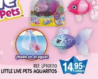 Juguetilandia Little Live Pets Aquaritos oferta