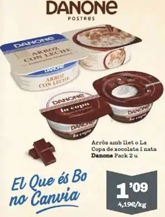 Sorli Arròs amb llet o la copa de xocolata i nata danone pack 2 oferta