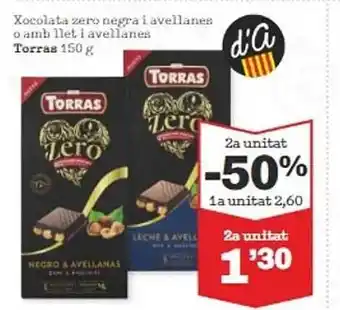 Sorli 2a unitat -50% xocolata zero negra i avellanes o amb llet i avellanes torras oferta