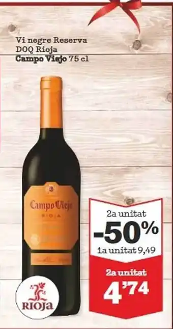 Sorli 2a unitat -50% vi negre reserva doq rioja campo viajo oferta