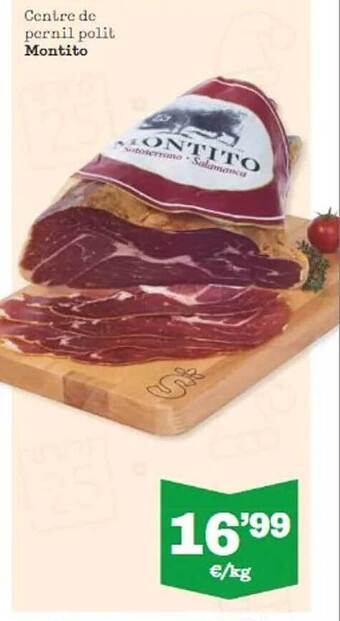 Sorli Centre de pernil polit montito oferta