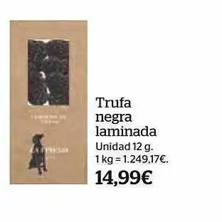 La Sirena Trufa negra laminada oferta