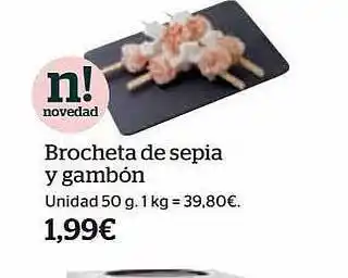 La Sirena Brocheta de sepia y gambón oferta