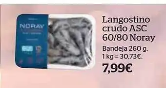 La Sirena Langostino crudo asc 60-80 noray oferta