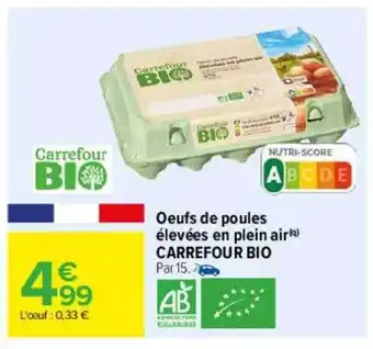 Carrefour Oeufs de poules élevées en plein air carrefour bio oferta