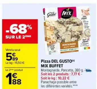 Carrefour -68% sur le 2ème pizza del gusto mix buffet oferta