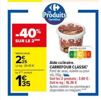 Carrefour -40% sur le 2ème aide culinaire carrefour classic oferta