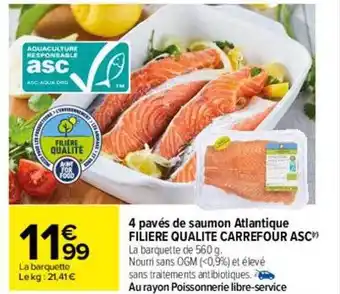 Carrefour 4 pavés de saumon atlantique filière qualité carrefour asc oferta