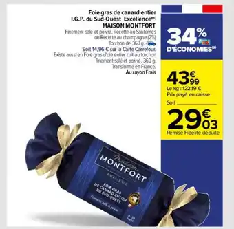 Carrefour Foie gras de canard entier i.g.p. du sud-ouest excellence maison montfort oferta